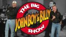 The Big Show with John Boy and Billy