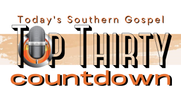 Todays Southern Gospel Top Thirty Countdown